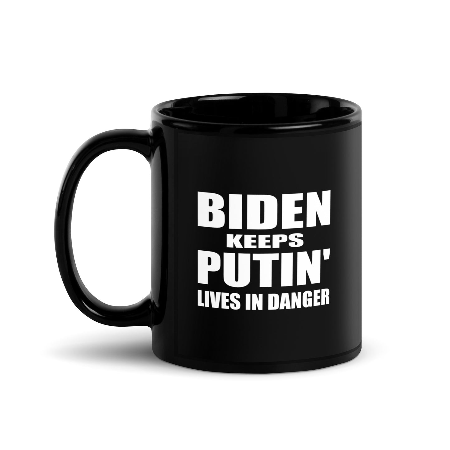 Biden Keeps Putin' Black Glossy Mug