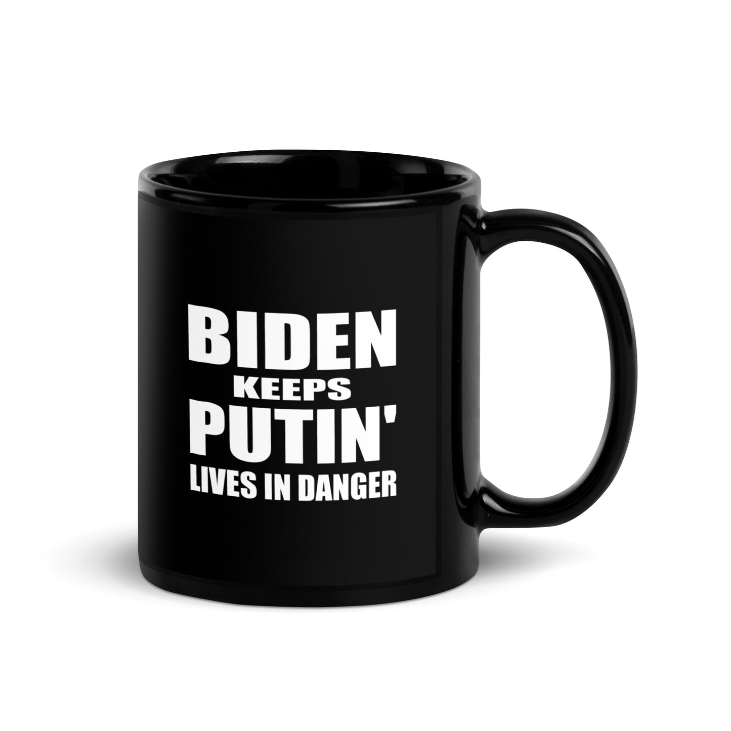 Biden Keeps Putin' Black Glossy Mug