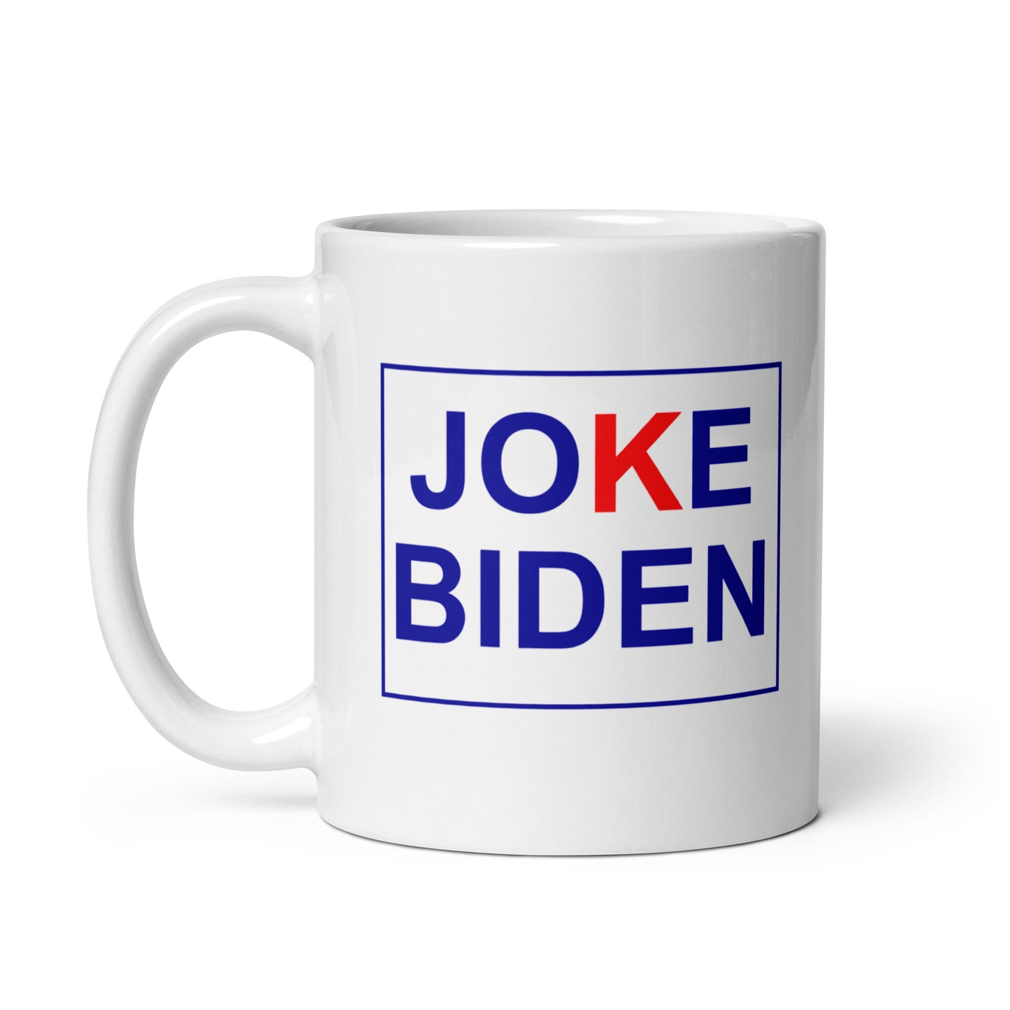 Joke Biden White Glossy Mug