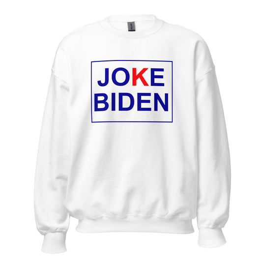 Joke Biden Unisex Sweatshirt