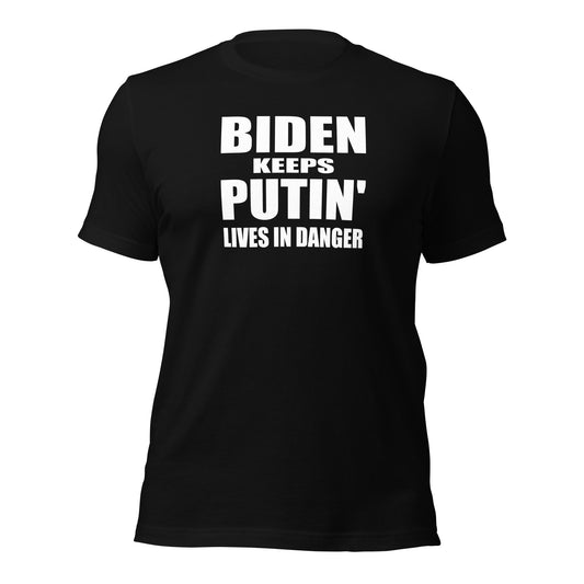 Biden Keeps Putin' Unisex T-Shirt
